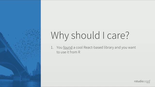 Alan Dipert | Integrating React.js and Shiny | RStudio (2019)