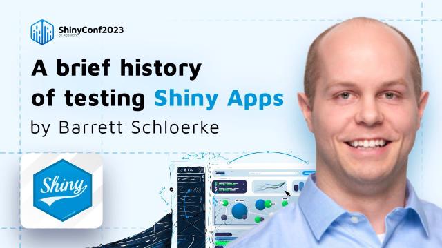 Barret Schloerke: Lessons Learned Testing 2500+ Shiny Apps Every Day