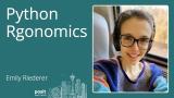 Emily Riederer - Python Rgonomics