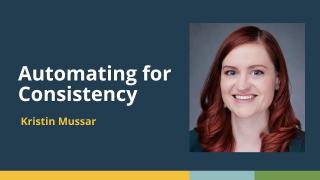 Automating for Consistency (Kristin Mussar, Pfizer) | posit::conf(2025)